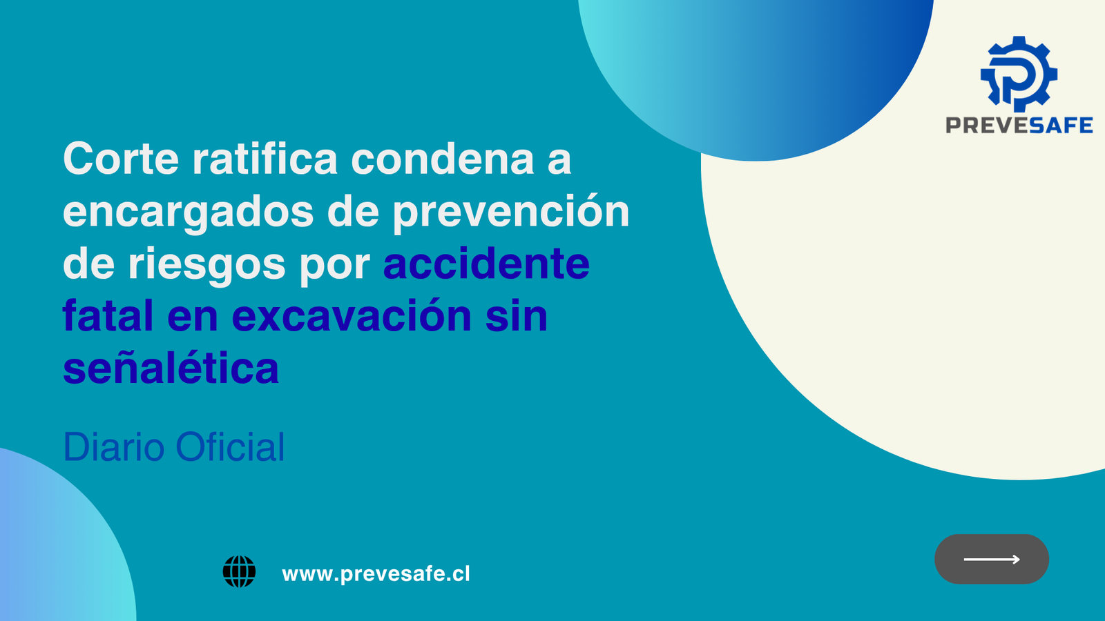 Corte ratifica condena a encargados de prevención de riesgos por accidente fatal en excavación sin señalética